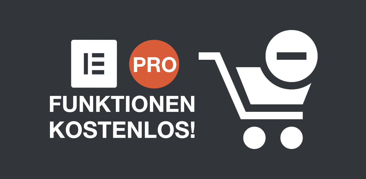 Elementor Pro Funktionen kostenlos umsetzen